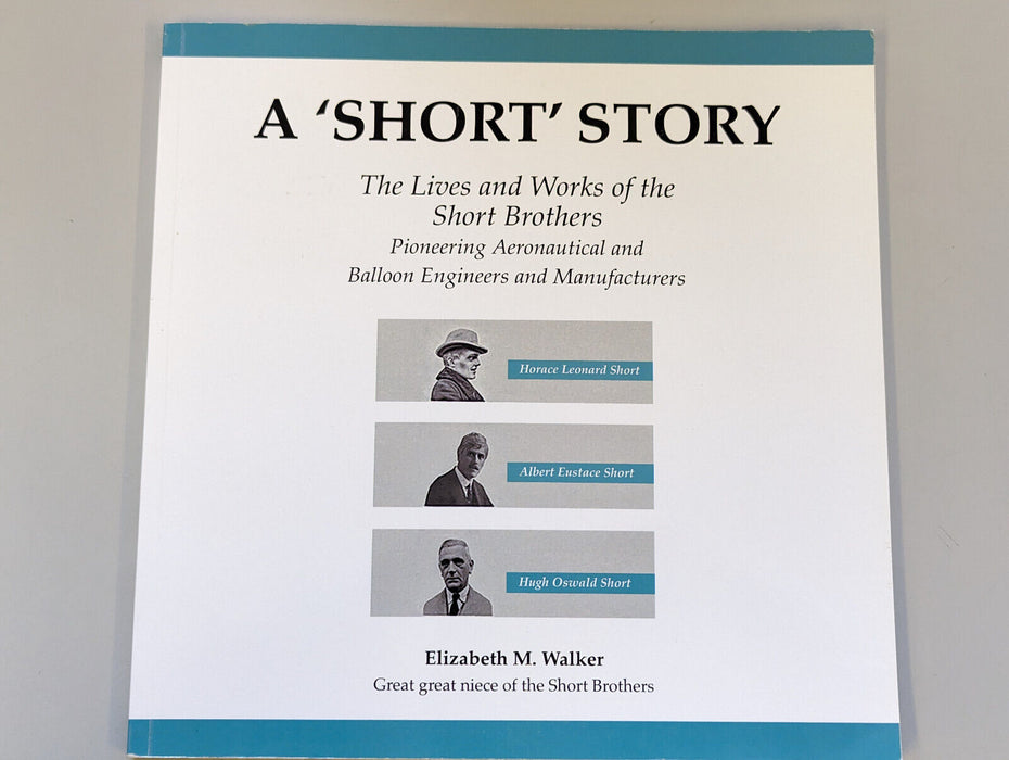 A 'Short' Story The Lives and Works of the Short Brothers by Elizabeth M. Walker