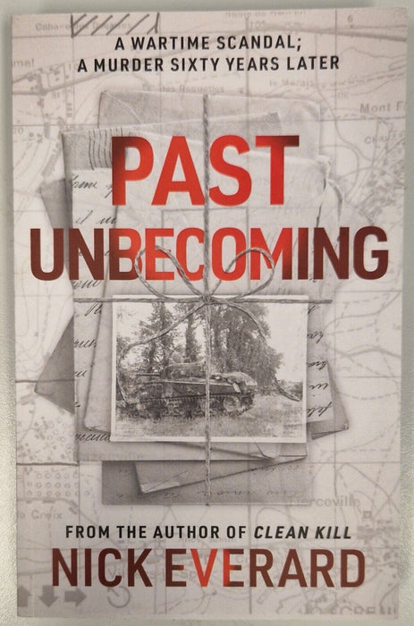 *SIGNED COPY* Past Unbecoming, Nick Everard,  Paperback