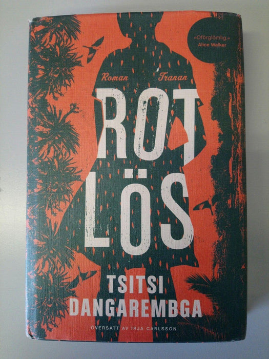 Rot Los (Swedish) by Tsitsi Dangarembga