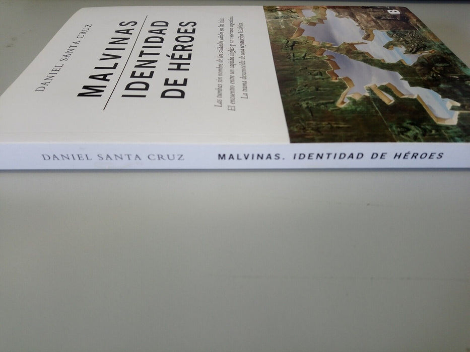 Malvinas Identidad De Heroes (Spanish) by Daniel Santa Cruz