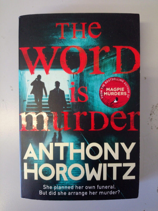 The Word Is Murder by Anthony Horowitz