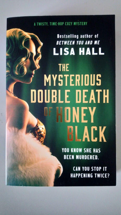 The Mysterious Double Death of Honey Black by Lisa Hall