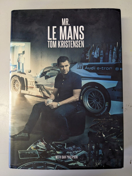 Mr Le Mans: Tom Kristensen HARDCOVER