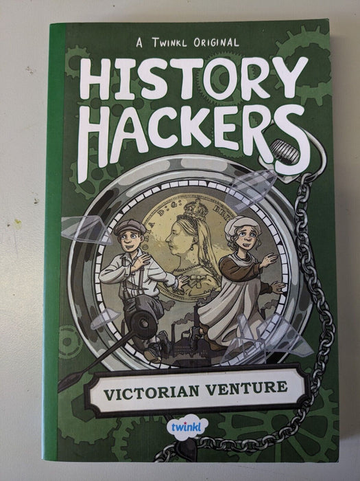 A Twinkl Original: History Hackers Victorian Venture Paperback Book