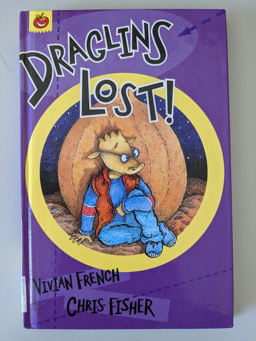 Draglins Lost by Vivian French and Chris Fisher