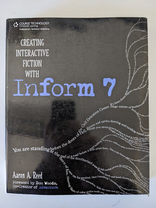 Creating Interactive Fiction with Inform 7 by Aaron A. Reed