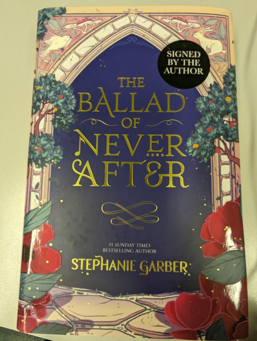 *Signed* Ballad Of Never After by Stephanie Garber (2022, Hardcover)