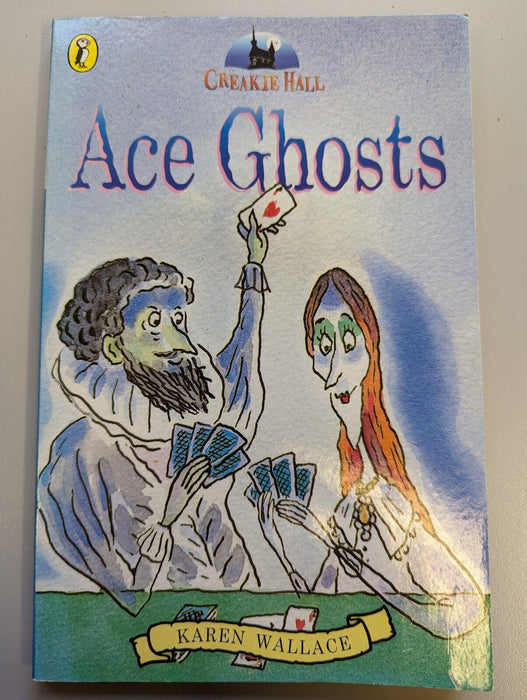 Ace Ghosts by Karen Wallace (Paperback, 1997) *SIGNED with inscription*