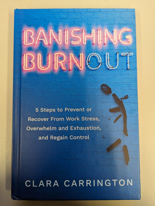 *SIGNED* Banishing Burnout by Clara Clarrington hardcover