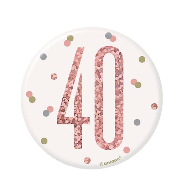 3 inch Birthday Badge 40 Rose Gold Shiny Party Badges Milestone Accessory Gift